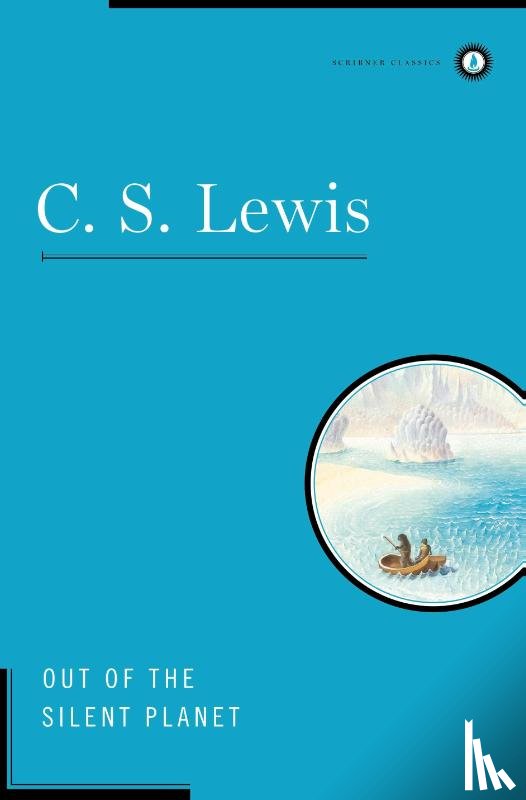 Lewis, C. S. - Out of the Silent Planet
