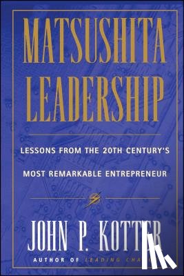 Kotter, John P. - Matsushita Leadership