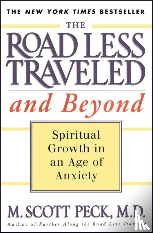 Peck, M. Scott - The Road Less Traveled and Beyond