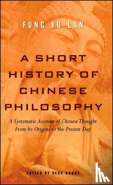 Fung, Yu-lan - A Short History of Chinese Philosophy