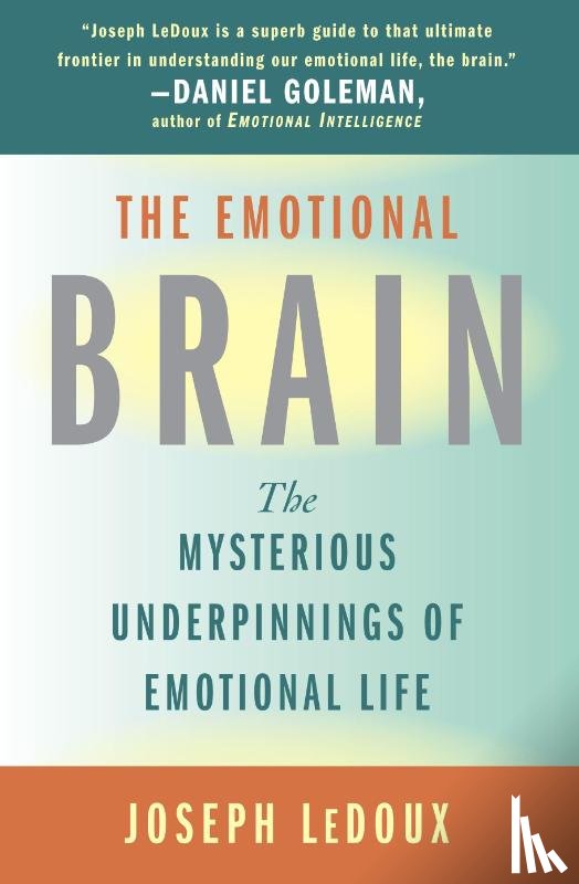 LeDoux, Joseph E. - The Emotional Brain