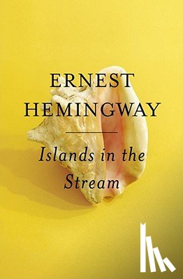 Hemingway, Ernest - Islands in the Stream