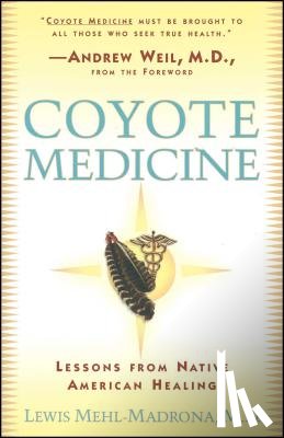 Mehl-Madrona, Lewis - Coyote Medicine