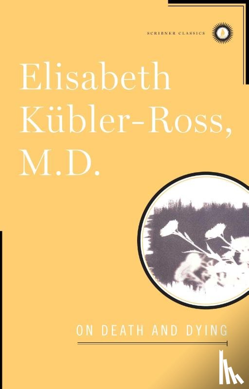 Kubler-Ross - On Death and Dying