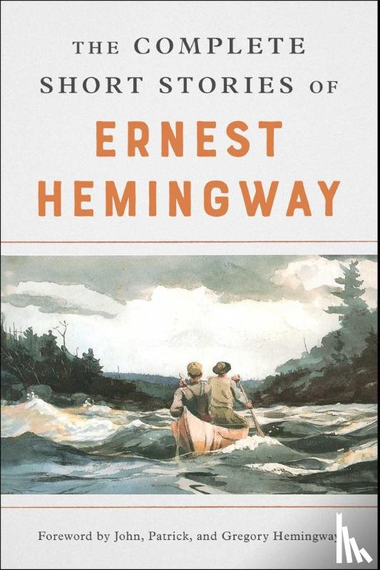 Hemingway, Ernest - The Complete Short Stories of Ernest Hemingway