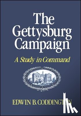 Coddington, Edwin B. - The Gettysburg Campaign