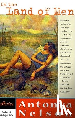 Nelson, Antonya - In the Land of Men
