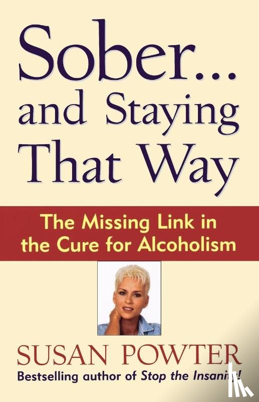 Powter, Susan, Powter - Sober...and Staying That Way