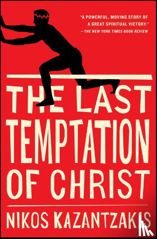 Kazantzakis, Nikos - The Last Temptation of Christ