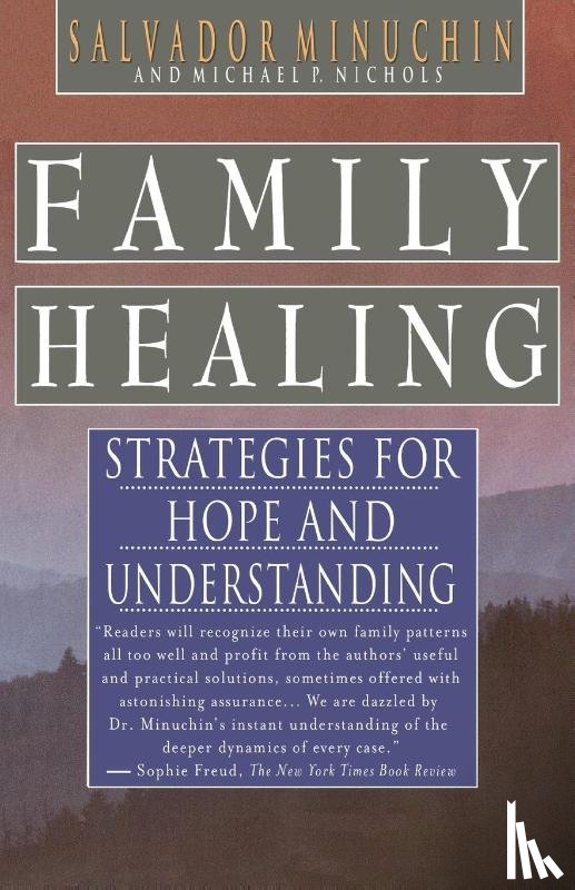 Minuchin, Salvador, Nichols, Michael P. - Family Healing