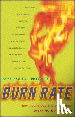 Wolff, Michael - Burn Rate