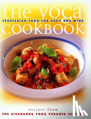 Sivananda Yoga Vedanta Centre - The Yoga Cookbook