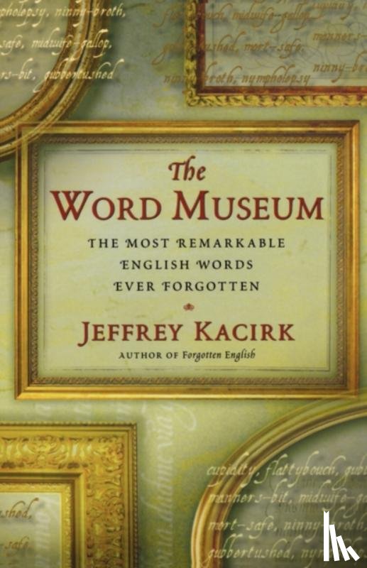 Kacirk, Jeffrey - The Word Museum