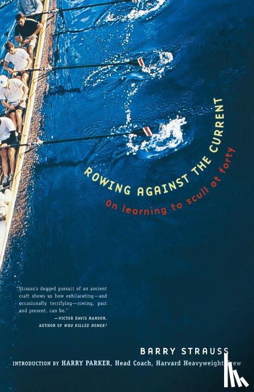 Strauss, Barry - Rowing Against the Current
