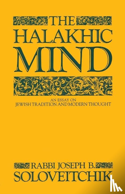 Soloveitchik, Rabbi Joseph B. - Halakhic Mind