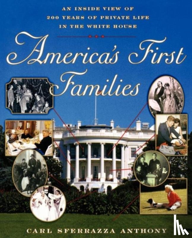 Anthony, Carl S. - America's First Families