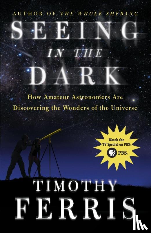 Ferris, Timothy - Seeing in the Dark