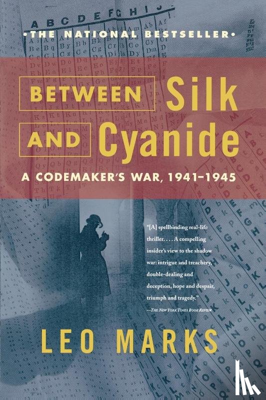 Marks, Leo - Between Silk and Cyanide