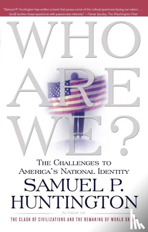 Huntington, Samuel P. - Who Are We?