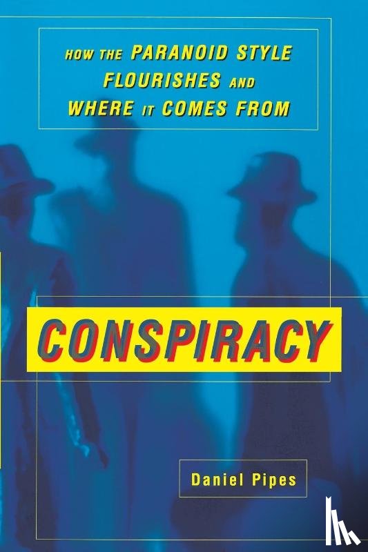 Pipes, Daniel - Conspiracy