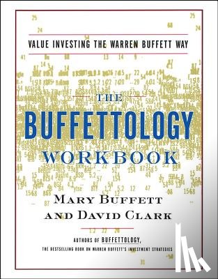 Buffett, Mary, Clark, David - The Buffettology Workbook