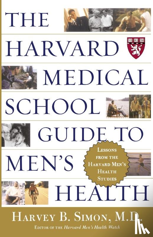 Simon, Harvey B. - The Harvard Medical School Guide to Men's Health