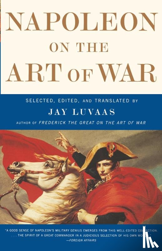 Luvaas, Jay - Napoleon On the Art of War