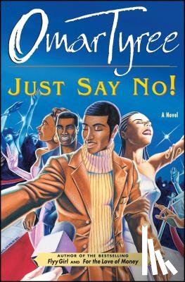 Tyree, Omar - Just Say No!