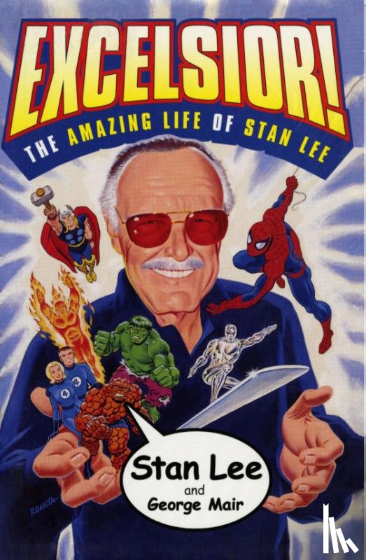 Lee, Stan, Mair, George - Lee, S: Excelsior!