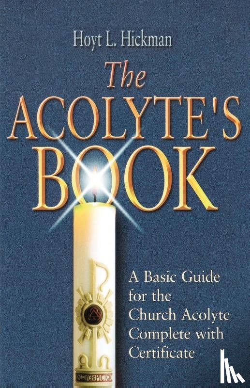 Hickman, Hoyt L. - Acolyte's Book, The