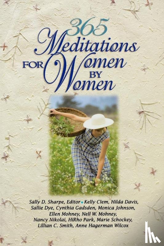 Sharpe, Sally D - 365 Meditations for Women by Women