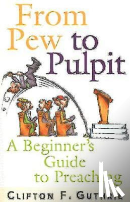 Guthrie, Clifton - From Pew to Pulpit