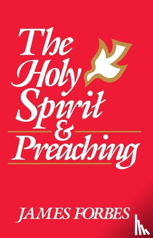 Forbes, James - The Holy Spirit and Preaching