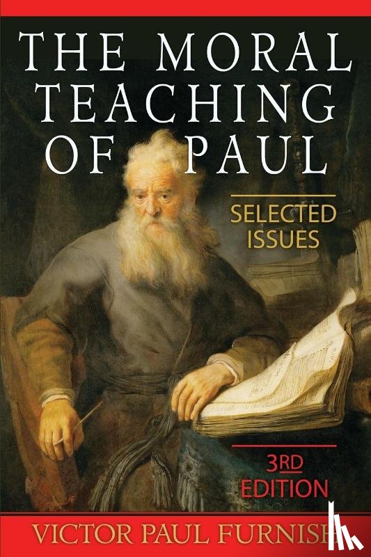 Furnish, Victor Paul - The Moral Teaching of Paul