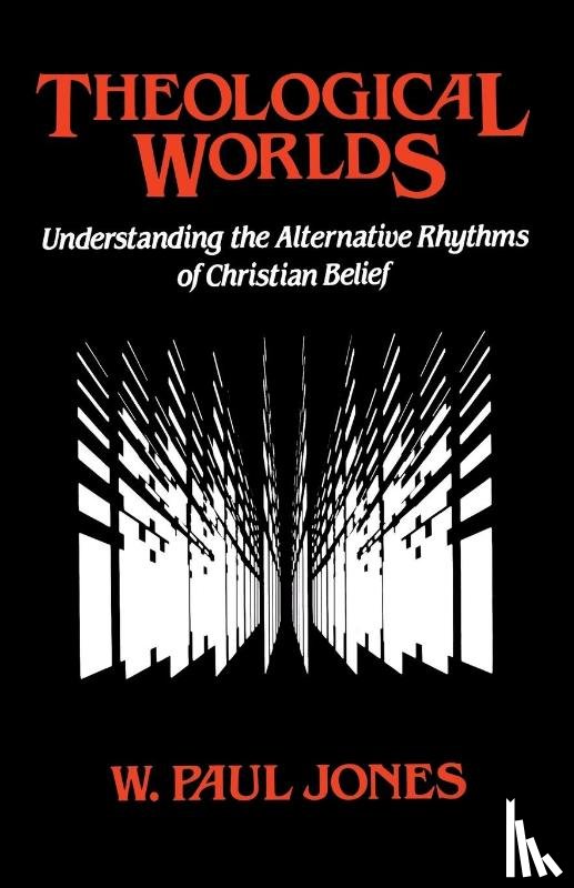 Jones, W. Paul - Theological Worlds