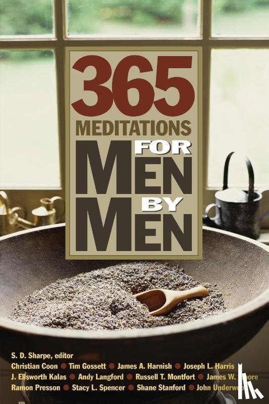  - 365 Meditations for Men by Men