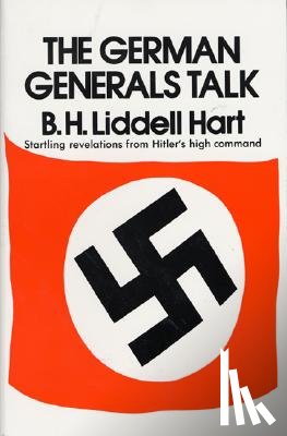 Liddell B.H. - German Generals Talk
