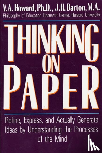 Howard, V. A. - Thinking on Paper