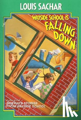 Sachar, Louis - Wayside School Is Falling Down