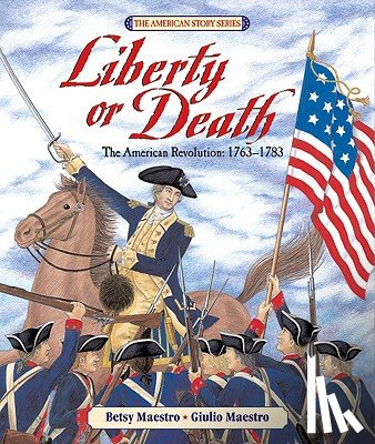 Maestro, Betsy - Liberty or Death