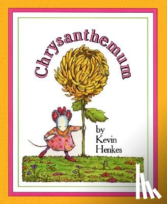 Henkes, Kevin - Chrysanthemum