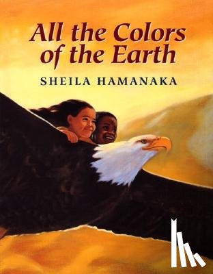 Hamanaka, Sheila - All the Colours of the Earth