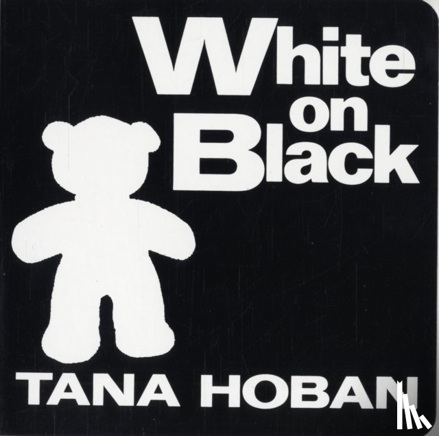 Hoban, Tana - White on Black