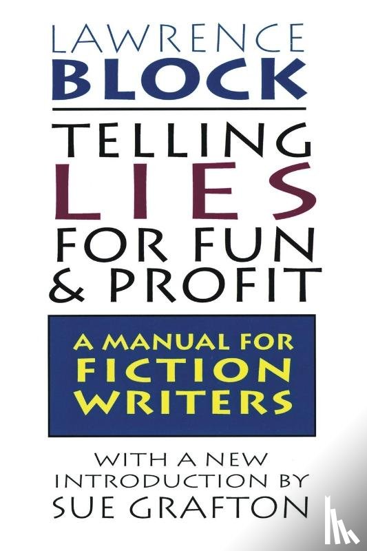 Block, Lawrence - Telling Lies for Fun & Profit