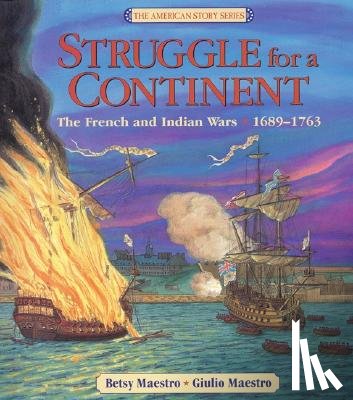 Maestro, Betsy - Struggle for a Continent