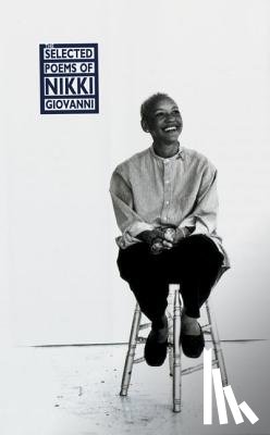 Giovanni, Nikki - The Selected Poems of Nikki Giovanni