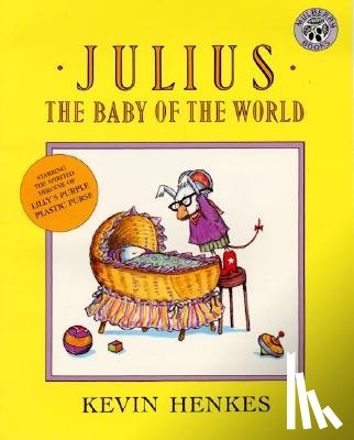 Henkes, Kevin - Julius, the Baby of the World