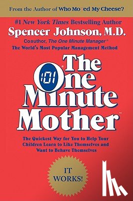 Johnson, Spencer - The One Minute Mother