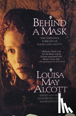 Alcott, Louisa May - Behind a Mask