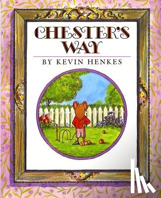 Henkes, Kevin - Chester's Way